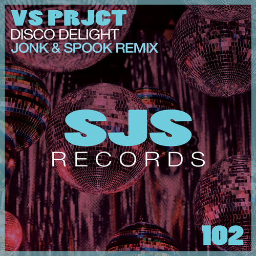 vs Prjct - Disco Delight (Jonk & Spook Remix) [SJS102]